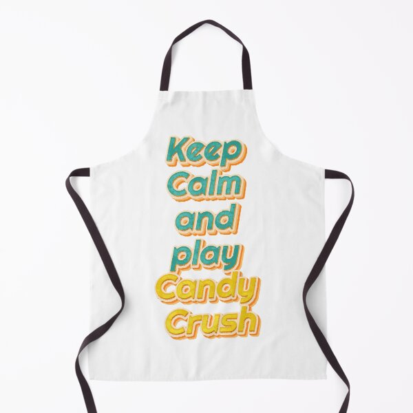 Item preview, Keep Calm and play Candy Crush designed and sold by LaurenceKelly.