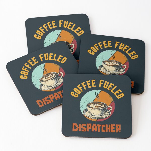 Item preview, Coffee Fueled Dispatcher designed and sold by JobSmith.