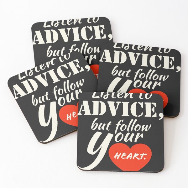 Item preview, Listen to advice, but follow your heart. designed and sold by Trending Art.