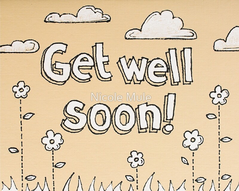  Cute Get Well Soon Card Greeting Cards By Nicole Mule Redbubble