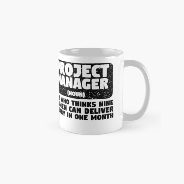 QA, Developer, Project Manager - Project Manager - Mug