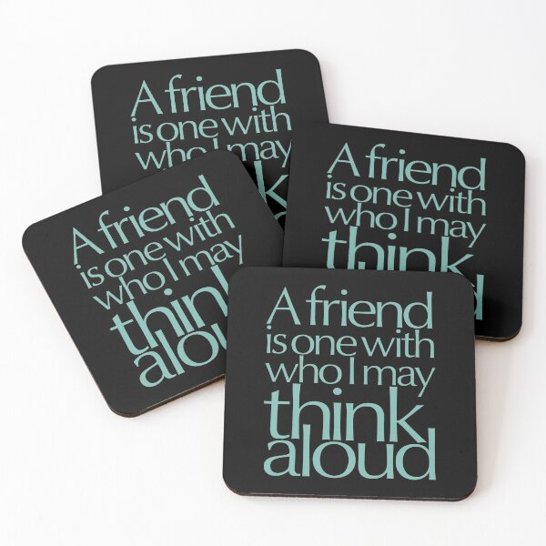 Item preview, A friend is one with who I may think aloud (Optima Nova) v.3 designed and sold by x1brett.