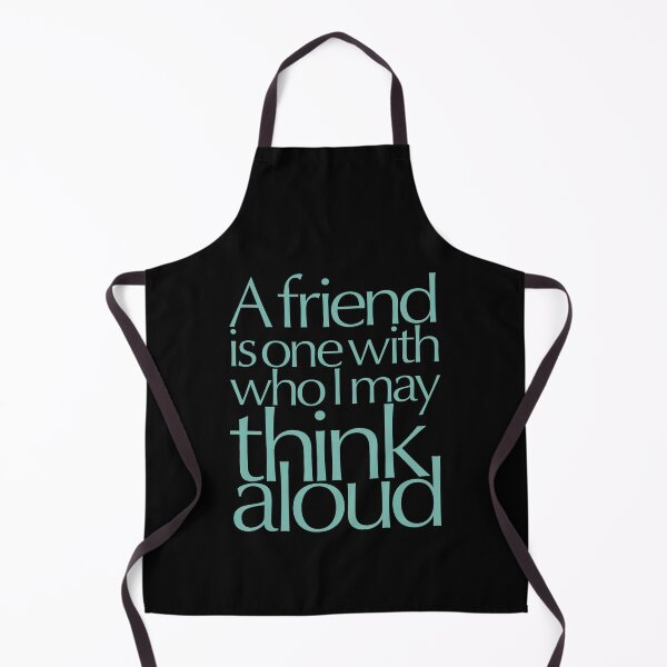 Item preview, A friend is one with who I may think aloud (Optima Nova) v.3 designed and sold by x1brett.