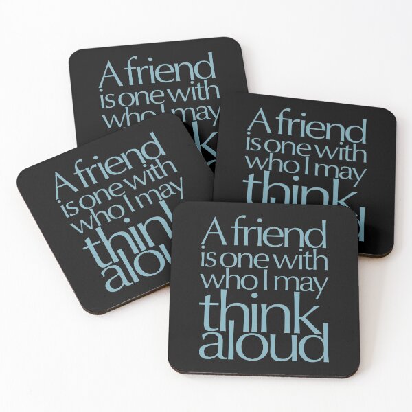 Item preview, A friend is one with who I may think aloud (Optima Nova) v.4 designed and sold by x1brett.