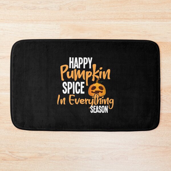 Item preview, Happy Pumpkin Spice In Everything Season - Thanksgiving, Fall, Autumn and Halloween Best Gift for The Season Lovers designed and sold by RedHive.