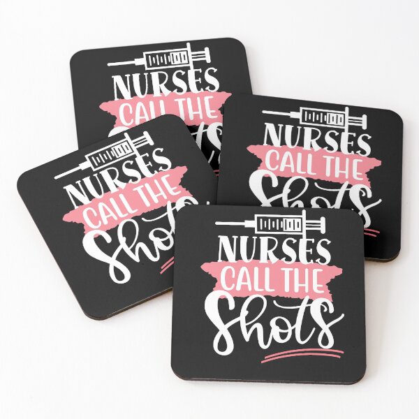 Item preview, nurses call the shots funny nurse saying for nurses for mom for sister for friend  designed and sold by mydreamcatcher.