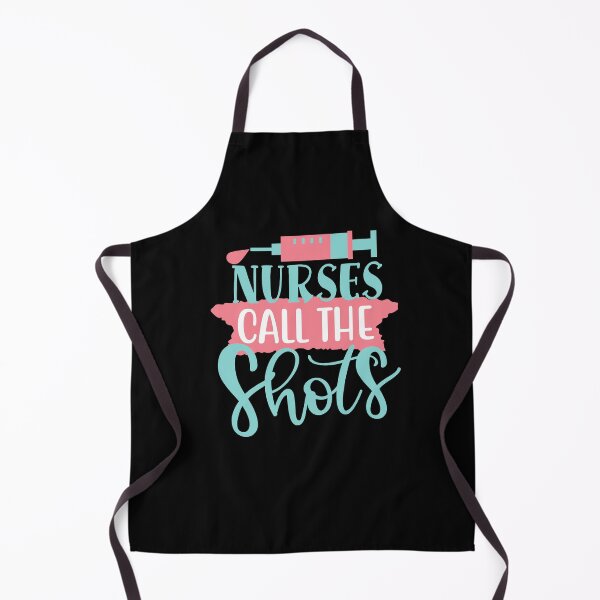 Item preview, nurses call the shots funny nurse saying for nurses for mom for sister for friend  designed and sold by mydreamcatcher.
