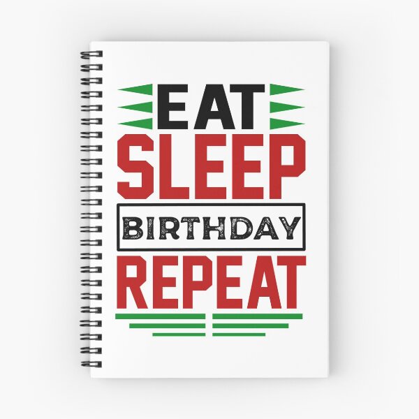 Item preview, Eat. Sleep. Birthday. Repeat. (Light) designed and sold by the-krisney-way.