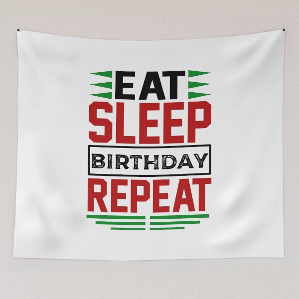 Item preview, Eat. Sleep. Birthday. Repeat. (Light) designed and sold by the-krisney-way.
