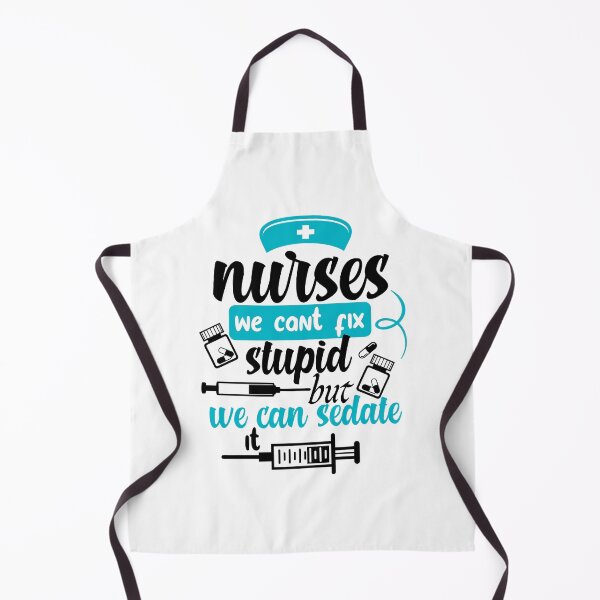Item preview, nurses we can't fix stupid but we can sedate it funny nurse saying for nurses for mom for sister for friend  designed and sold by mydreamcatcher.