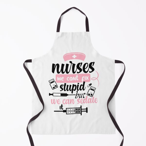 Item preview, nurses we can't fix stupid but we can sedate it funny nurse saying for nurses for mom for sister for friend  designed and sold by mydreamcatcher.