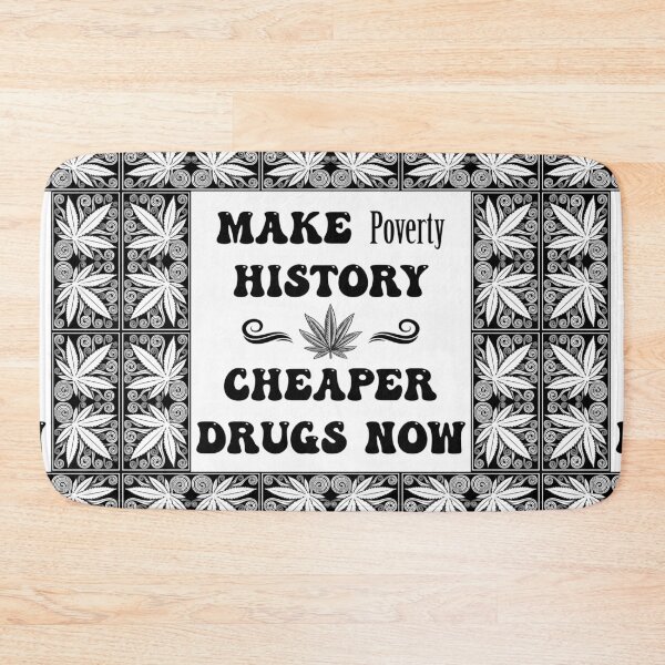 Item preview, Make Poverty History Cheaper Drugs Now - Dope Frame in Black on White designed and sold by NoMatterLab.