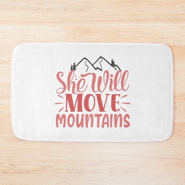 Item preview, She will move mountains designed and sold by Kidzz.