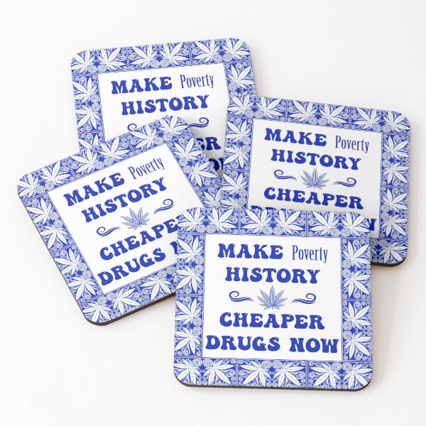 Item preview, Make Poverty History Cheaper Drugs Now - Dope Frame in Blue on White designed and sold by NoMatterLab.