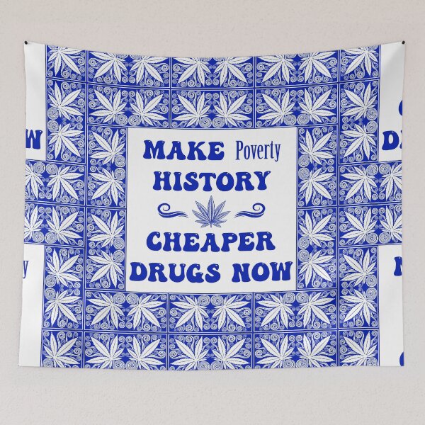 Item preview, Make Poverty History Cheaper Drugs Now - Dope Frame in Blue on White designed and sold by NoMatterLab.