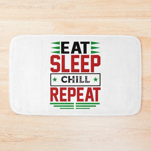 Item preview, Eat. Sleep. Chill. Repeat. (Light) designed and sold by the-krisney-way.