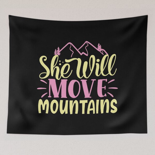Item preview, She will move mountains II designed and sold by Kidzz.