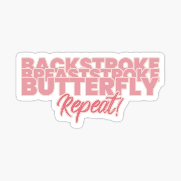 Item preview, Butterfly, Backstroke, Breastroke, Repeat! Swim, swimmer, swimming, swimdesign, i love swimming! Swimming is my life. designed and sold by Zwembad Vergelijker.