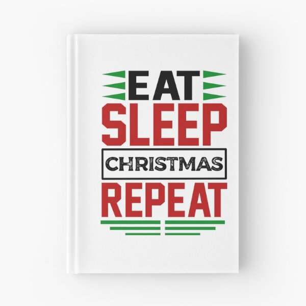 Item preview, Eat. Sleep. Christmas. Repeat. (Light) designed and sold by the-krisney-way.