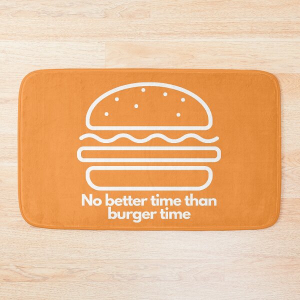 Item preview, No better time than burger time designed and sold by Creatoe.