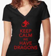 Keep Calm We Have Dragons Women's Fitted V-Neck T-Shirt