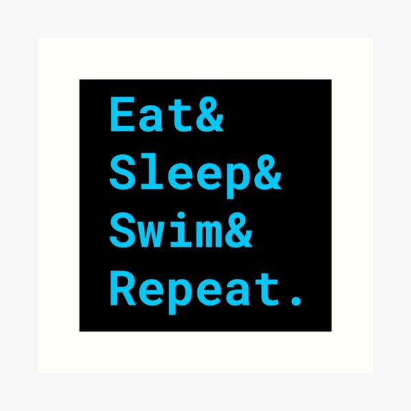 Item preview, Eat, Sleep, Swim, Repeat , swimming, swimdesign, i love swimming! Swimming is my life. designed and sold by Zwembad Vergelijker.