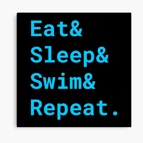 Item preview, Eat, Sleep, Swim, Repeat , swimming, swimdesign, i love swimming! Swimming is my life. designed and sold by Zwembad Vergelijker.