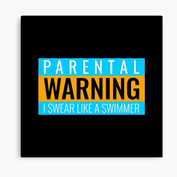 Item preview, Parental Warning, I Swear Like A Swimmer , swimming, swimdesign, i love swimming! Swimming is my life. designed and sold by Zwembad Vergelijker.