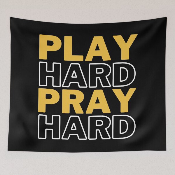 Item preview, Play Hard Pray Hard Faith designed and sold by P9Designs.