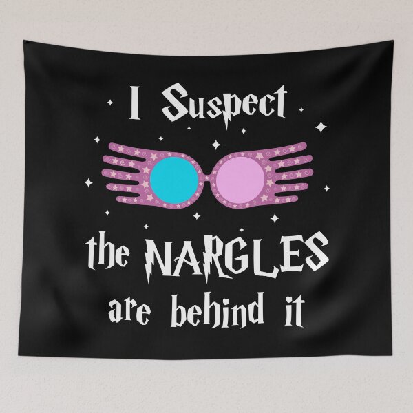 Item preview, I Suspect the Nargles are behind it designed and sold by BibiTeeDesign.
