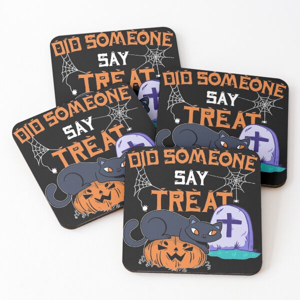 Item preview, Did Someone Say Treat designed and sold by plussorn.