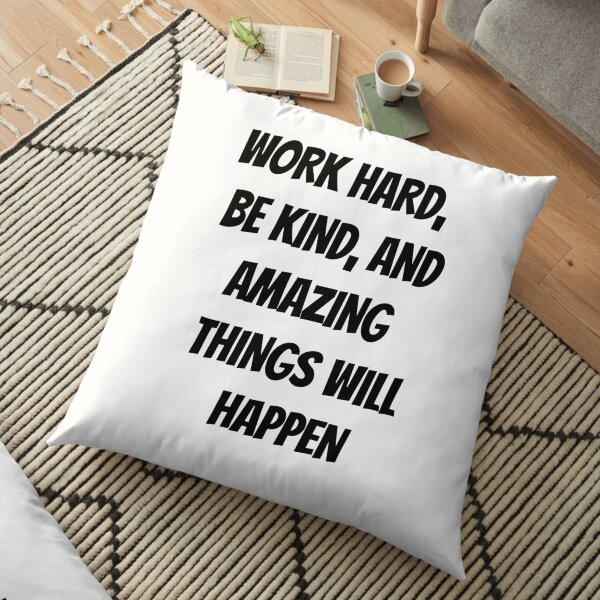 Motivational Message by Conan O'Brien Floor Pillow
