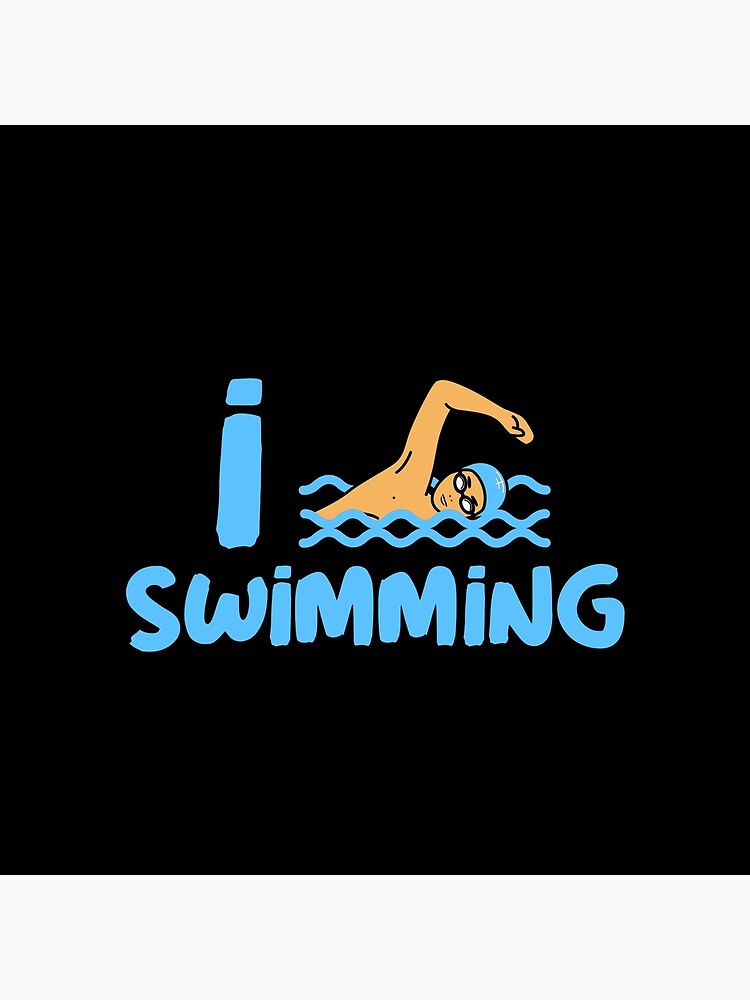 I Love Swimming Swimdesign I Love Swimming Swimming Is My Life Poster For Sale By