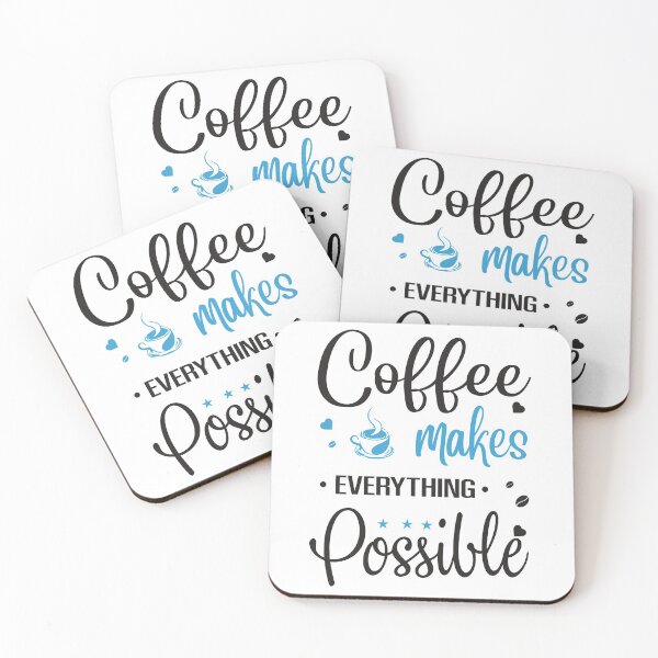 Item preview, Coffee Makes Everything Possible designed and sold by SenGift.