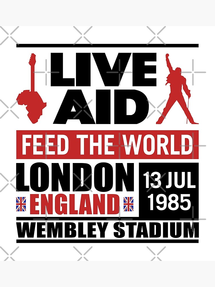 "Live AID 1985" Poster for Sale by NotoriousUK | Redbubble
