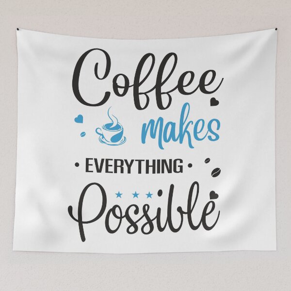 Item preview, Coffee Makes Everything Possible designed and sold by SenGift.