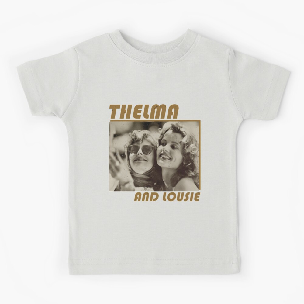 Women Men Thelma Movie Fim Louise Gifts For Movie Fan Kids T-Shirt for  Sale by GaudenBozzelli