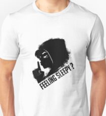 Feeling sleepy? Unisex T-Shirt