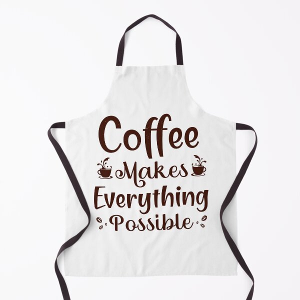 Item preview, Coffee Makes Everything Possible designed and sold by SenGift.