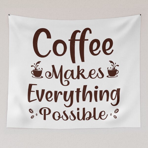 Item preview, Coffee Makes Everything Possible designed and sold by SenGift.
