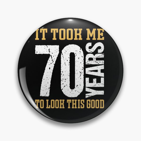 Item preview, It Took Me 70 Years To Look This Good designed and sold by RS-Collections.
