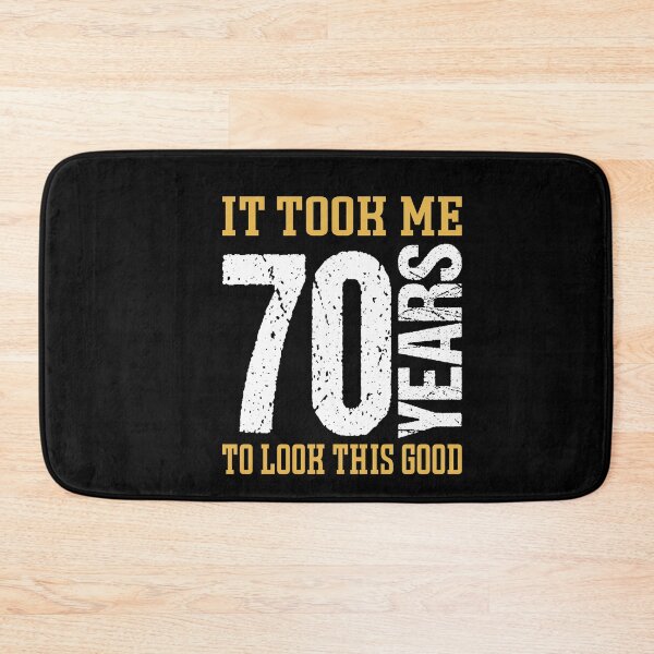 Item preview, It Took Me 70 Years To Look This Good designed and sold by RS-Collections.
