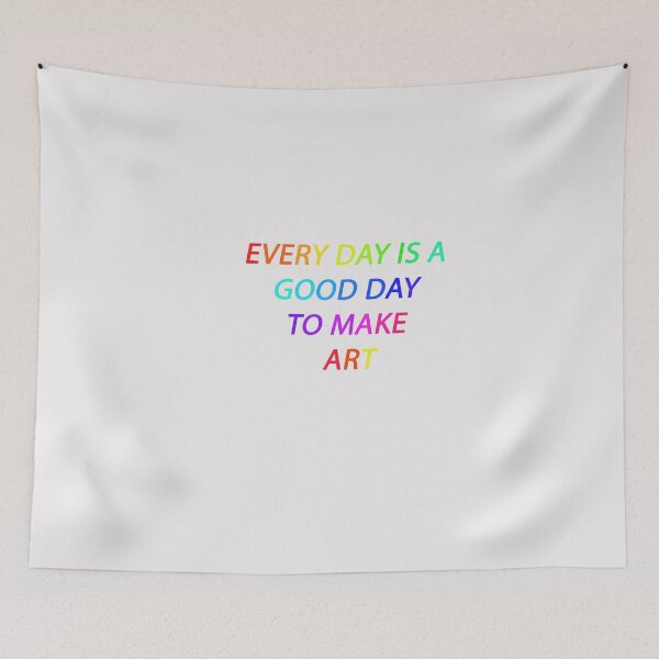 Item preview, Every day is a good day to make art / Trending now / for art lovers designed and sold by dorento07.