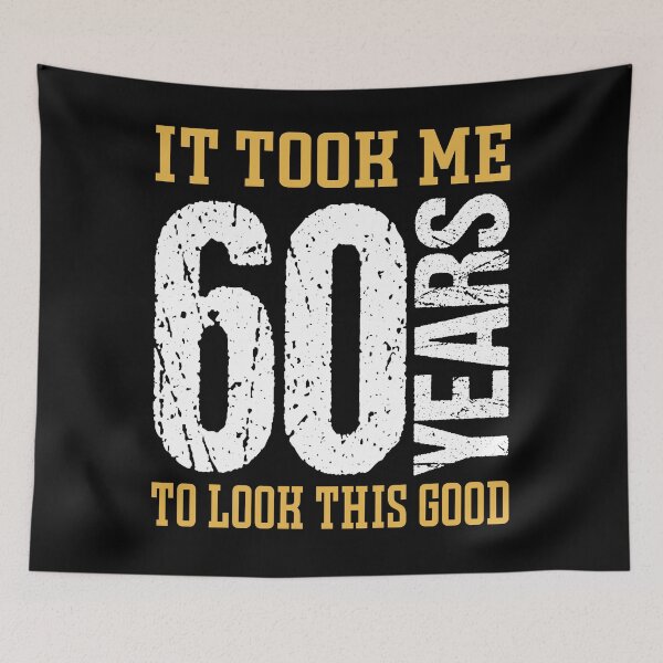 Item preview, It Took Me 60 Years To Look This Good designed and sold by RS-Collections.