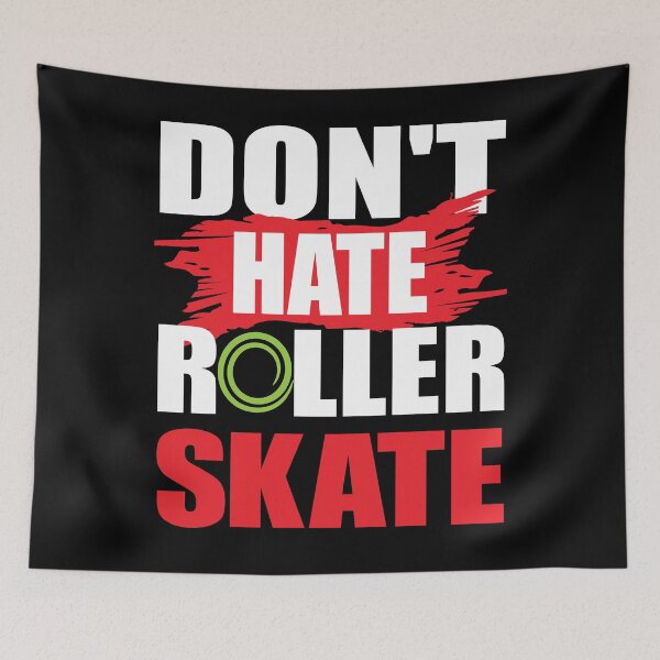 Item preview, Don't Hate Roller Skate designed and sold by RS-Collections.