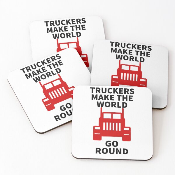 Item preview, Truckers Make World Go Round designed and sold by BullishGraphics.