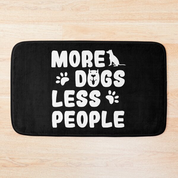Item preview, More Dogs Less People designed and sold by mrhighsky.