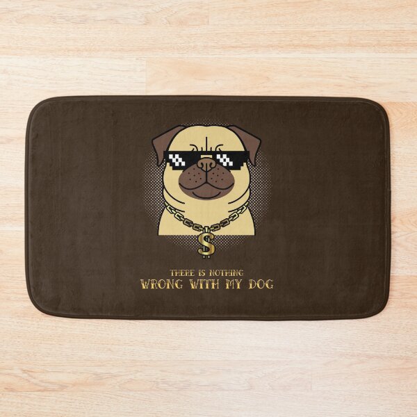 Item preview, There Is Nothing Wrong With My Dog - Adograble Dog designed and sold by Adograble.