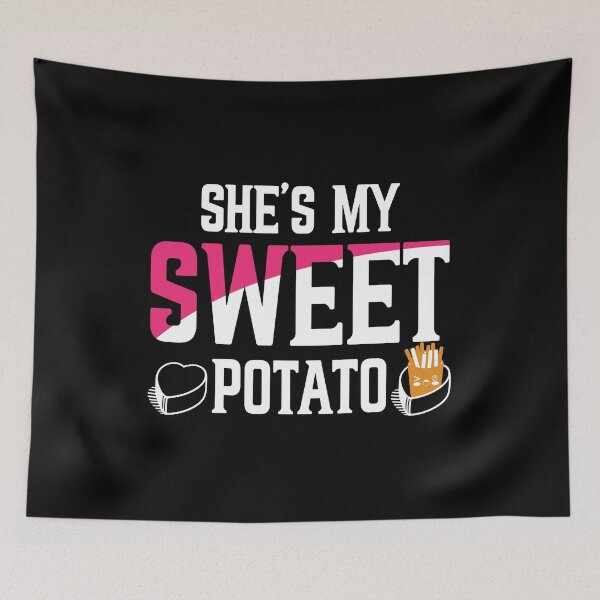 Item preview, She's My Sweet Potato designed and sold by plussorn.