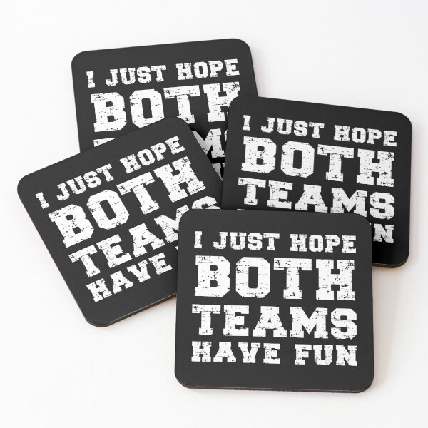 Item preview, I Just Hope Both Teams Have Fun designed and sold by ohmier.